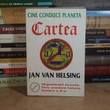 JAN VAN HELSING - ORGANIZATII SECRETE / CINE CONDUCE LUMEA * CARTEA A 2-A , 1998 *