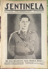 SENTINELA, GAZETA OSTASEASCA A NATIUNII/ DOUA NUMERE COLIGATE NOIEMBRIE 1943,ANUL IV,Nr.45 si 46/ZIUA MAJESTATII SALE REGELE MIHAI I foto