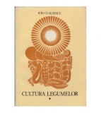 Ion Ceausescu - Cultura legumelor - 126355