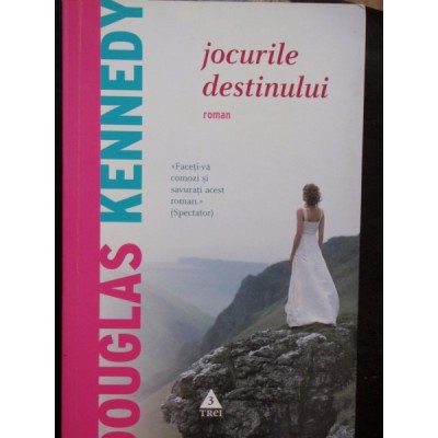 JOCURILE DESTINULUI - DOUGLAS KENNEDY foto