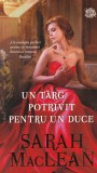 Sarah MacLean - Un targ potrivit pentru un duce (2019)