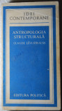 Claude L&eacute;vi-Strauss - Antropologia structurală