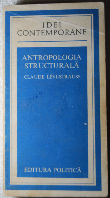 Claude L&amp;eacute;vi-Strauss - Antropologia structurală foto
