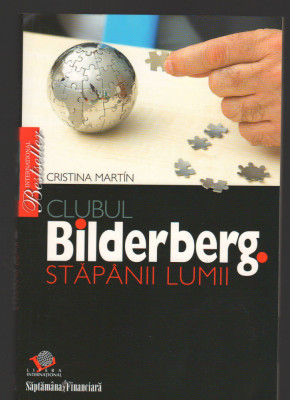 C9857 - CLUBUL BILDERBERG, STAPANII LUMII - CRISTINA MARTIN foto