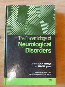The epidemiology of neurological disorders- CN Martyn, Rac Hughes foto