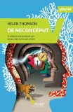 De neconceput. O călătorie extraordinară prin lumea celor mai stranii creiere