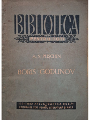A. S. Puschin - Boris Godunov (editia 1953) foto