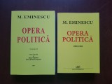 Mihai Eminescu - Opera politica 2 volume