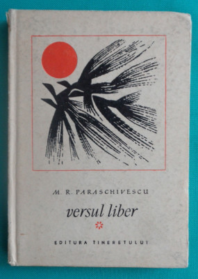 Miron Radu Paraschivescu &amp;ndash; Versul liber (versuri)( prima editie ) foto