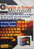 Daniel Ichbiah - O istorie a firmei Microsoft (Editia: 1996)