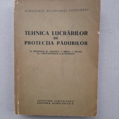 Tehnica lucrarilor de protectia padurilor - Mircea Arsenescu