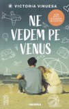 Victoria Vinuesa - Ne vedem pe Venus