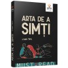 Arta de a simti, Laura Tims, Gama, Copii 13+, Poveste, Must Read YA, Coperta Brosata, Carte Fizica, Romana