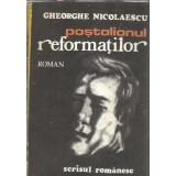 Postalionul reformatilor - Gheorghe Nicolaescu