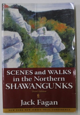 SCENES AND WALKS IN THE NORTHERN SHAWAGUNKS by JACK FAGAN , 2006 , PREZINTA URME DE INDOIRE foto