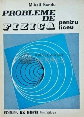 Probleme de fizica pentru liceu - 1995 - Mihail Sandu (J233)