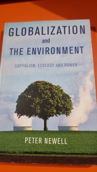 Globalization and the Environment - Peter Newell