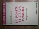 Dan-Silviu Boerescu - La noapte, pe strada Toamnei - fictiuni critice (1993)