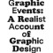 Graphic Events: A Realist Account of Graphic Design