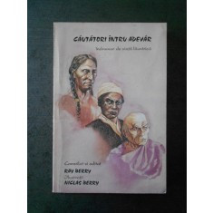 RAY BERRY - CAUTATORI INTRU ADEVAR. INDRUMATOR DE VIATA LAUNTRICA