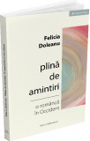 Plina de amintiri. O romanca in Occident - Ratio et Revelatio