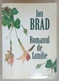ROMANUL DE FAMILIE de ION BRAD , 2010
