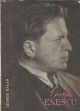 George Enescu. Mesajul - estetica - George Balan