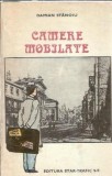 Camere mobilate - Damian Stanoiu, roman clasic, editie 1990, 167 pagini, proza literatura romana, carti vechi