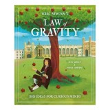 Cumpara ieftin Isaac Newton's Law of Gravity Big Ideas for Curious Minds