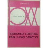 Giorgio Gostini - Instruirea euristica prin unitati didactice (Editia: 1975)