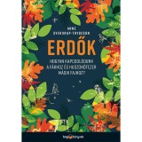 Erdők&nbsp; - Anne Sverdrup-Thygeson