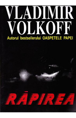 Rapirea - Vladimir Volkoff foto