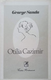 OTILIA CAZIMIR-GEORGE SANDA