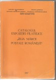 H(00) CATALOGUL EXPOZITIEI FILATELICE &quot;ZIUA MARCII POSTALE ROMANESTI&quot; 1987