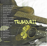CD Trubadurii &ndash; Volum 1, original, Folk
