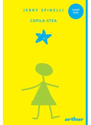 Copila - Stea, Jerry Spinelli - Editura Art foto