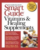 Smart Guide to Vitamins &amp; Healing Supplements