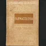 FARMACOLOGIA, și Terapeutica - MANUAL pentru Școli Tehnice Veterinare / Licee Zootehnice. CURS Medicină Veterinară / Tehnician Veterinar / Zootehnist, 1951