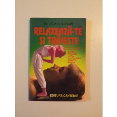 RELAXEAZA-TE SI TRAIESTE de JACK S. GIBSON , 1996