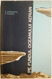 Pe fundul oceanului aerian &ndash; E. Andreeva, T. Klado - Carte Beletristica