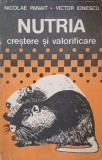 Carte Nutria. Crestere si valorificare - Nicolae Panait, Victor Ionescu