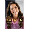 Katalin walesi hercegn&eacute; - Egy leendő kir&aacute;lyn&eacute; &eacute;letrajza - Robert Jobson