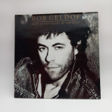 Lp BOB GELDOF Deep In The Heart Of Nowhere 1986 VG+/NM Mercury Europa, Pop