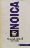 Cumpara ieftin Modelul cultural european - 1993 - Constantin Noica (xx773)