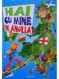 Cumpara ieftin Hai cu mine in Anglia/***