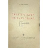 D. Caracostea - Creativitatea eminesciana (Editia: 1943)