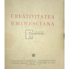 D. Caracostea - Creativitatea eminesciană (editia 1943)