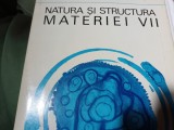 NATURA SI STRUCTURA MATERIEI VII - EUGEN MACOVSCHI, ED. ACADEMIEI 1972,183 P