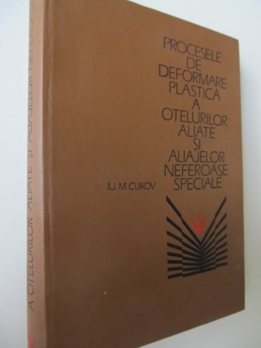 Procesele de deformare plastica a otelurilor aliate ,.... - Iu. M. Cijikov,...