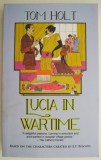 Cumpara ieftin Lucia in Wartime - Tom Holt, Carte in Engleza